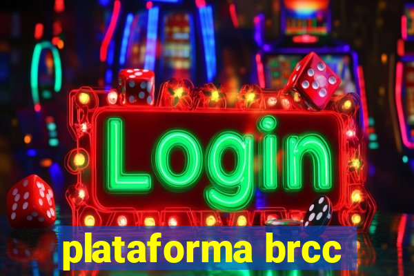 plataforma brcc